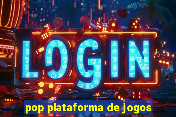 pop plataforma de jogos